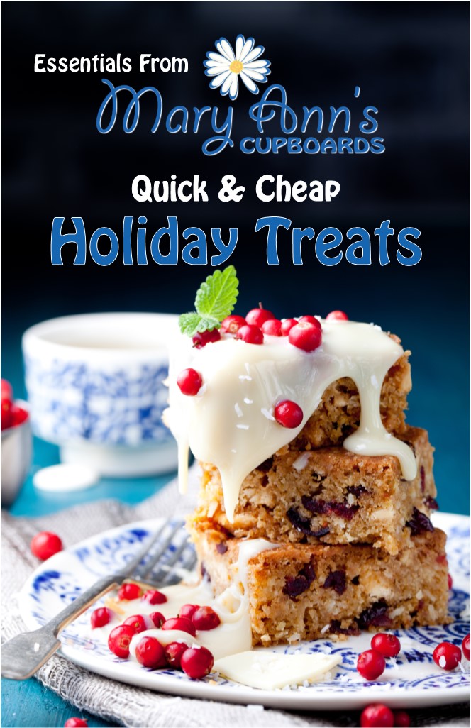 Quick & Cheap Holiday Treats